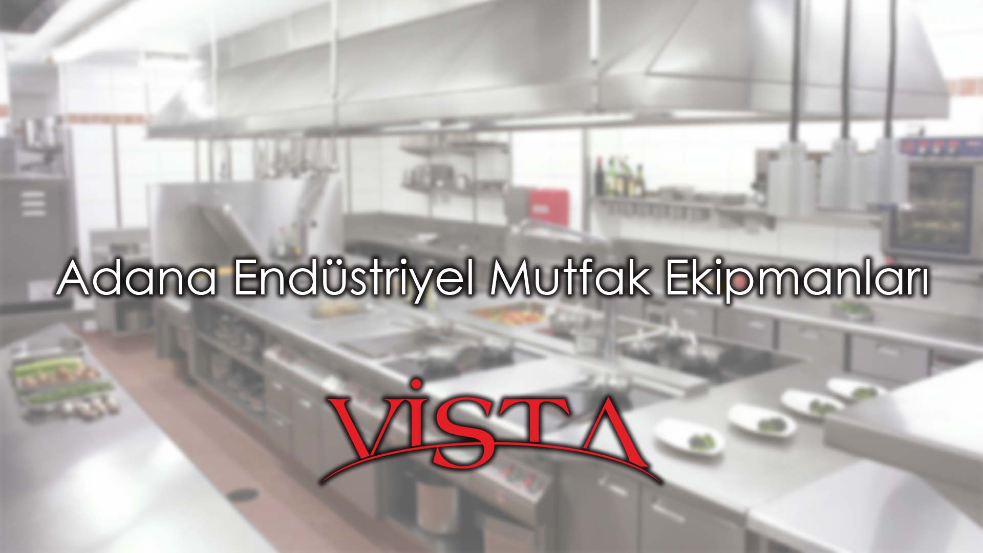 Endüstriyel Mutfak Ekipmanları Adana